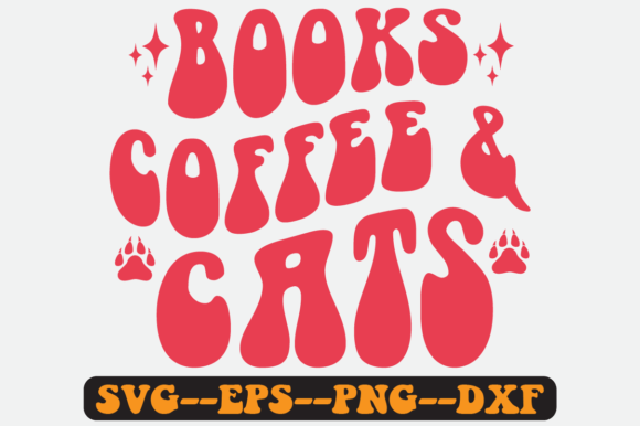 Review: BOOKS COFFEE CATS Quote Retro Svg for Embroidery