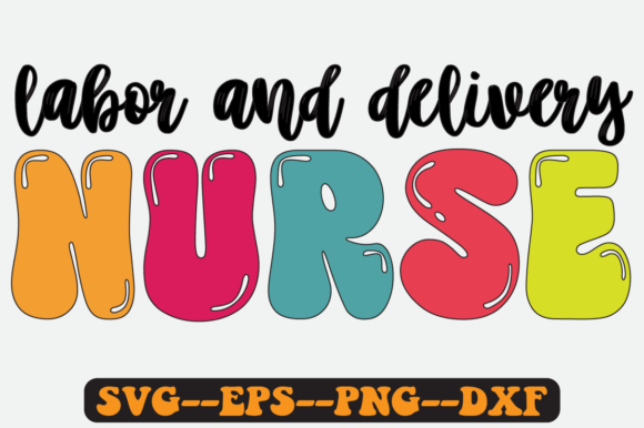 Review: Labor Delivery Nurse Equote Retro Svg for Embroidery
