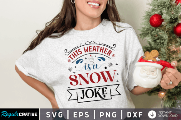 Review: This Weather is a Snow Joke SVG Design