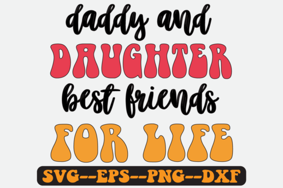 Reviewing Daddy and Daughter Best Friends for Life