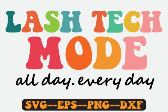 Reviewing Lash Tech Mode Quote Retro Svg Design