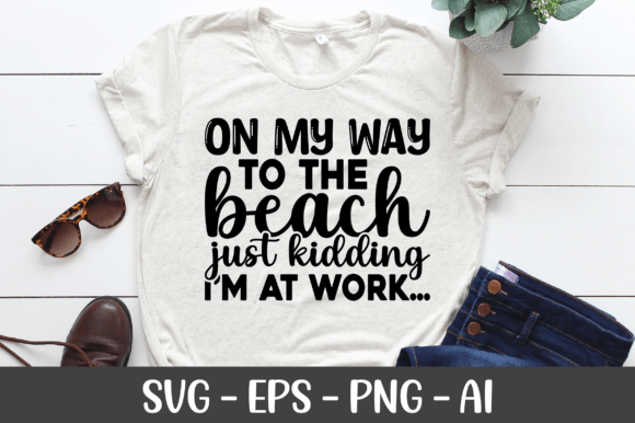 Reviewing On My Way to the Beach Just Kidding SVG for Embroidery