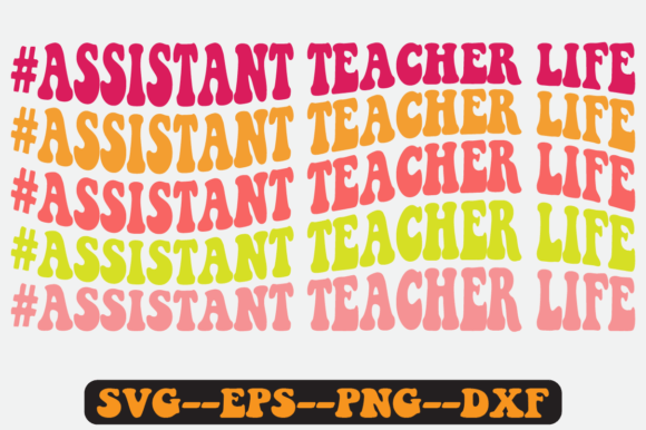 Reviewing the Assistant Teacher Life Quote Retro Svg for Embroidery