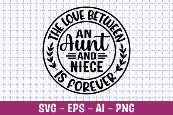 Reviewing The Love Between an Aunt and Niece SVG for Embroidery