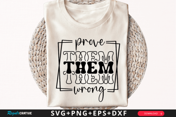 Reviewing the Prove Them Wrong SVG for Embroidery